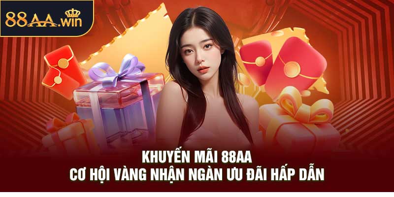 Khuyến Mãi 88AA