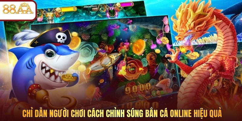 Chỉ dẫn người chơi cách chỉnh súng bắn cá online hiệu quả