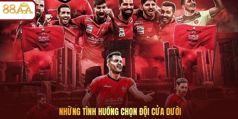 Những tình huống chọn đội cửa dưới