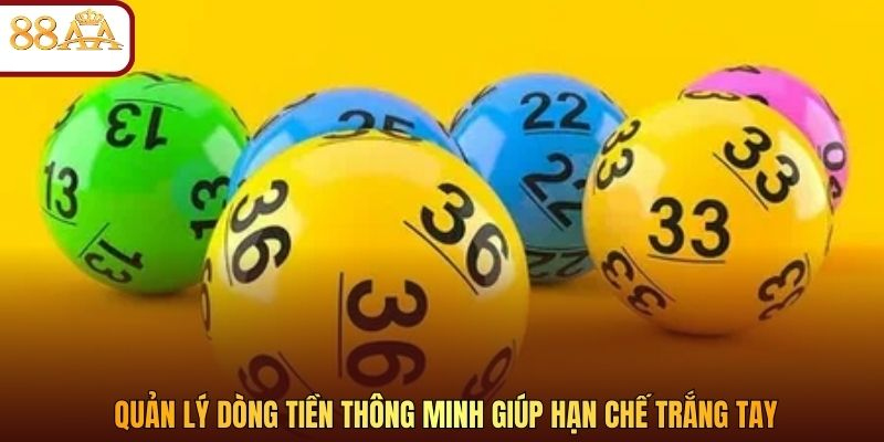 Quản lý dòng tiền thông minh giúp hạn chế trắng tay