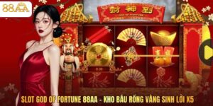 Slot God Of Fortune 88AA - Kho Báu Rồng Vàng Sinh Lời X5